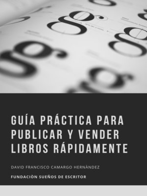 cover image of Guía Práctica Para Publicar Y Vender Libros Rápidamente